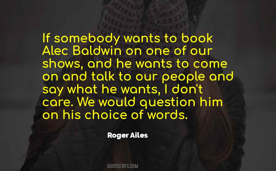 Roger Ailes Quotes #660753