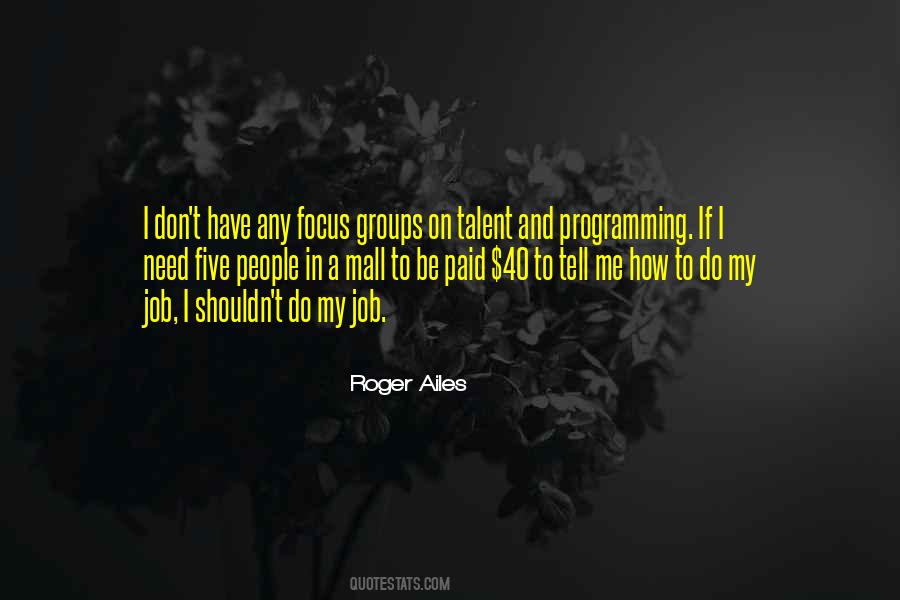 Roger Ailes Quotes #693839