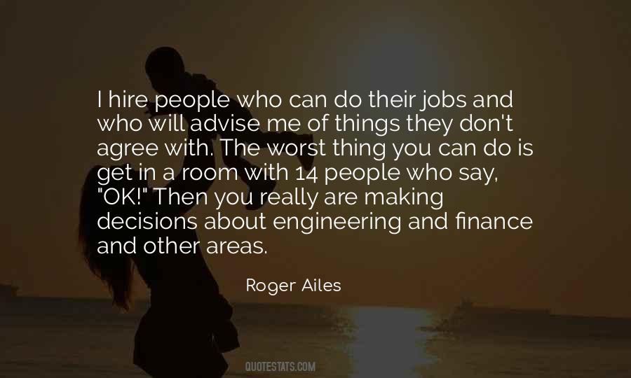 Roger Ailes Quotes #804686