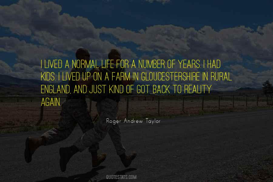 Roger Andrew Taylor Quotes #858581