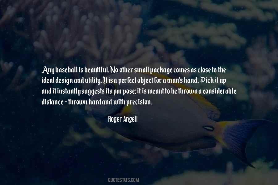 Roger Angell Quotes #1371151