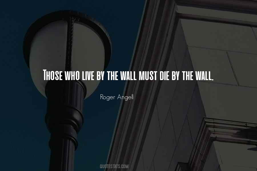 Roger Angell Quotes #165195