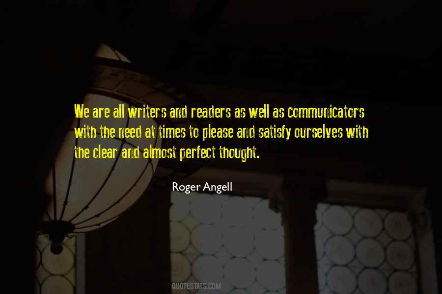 Roger Angell Quotes #423642