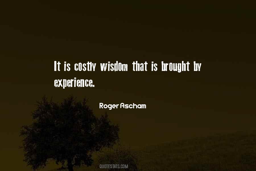Roger Ascham Quotes #1017355