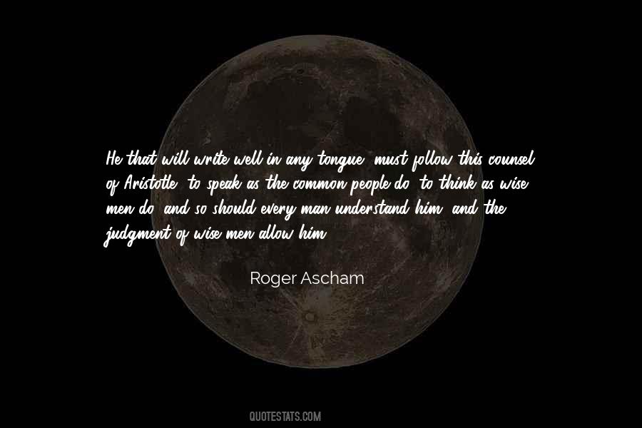 Roger Ascham Quotes #1406449