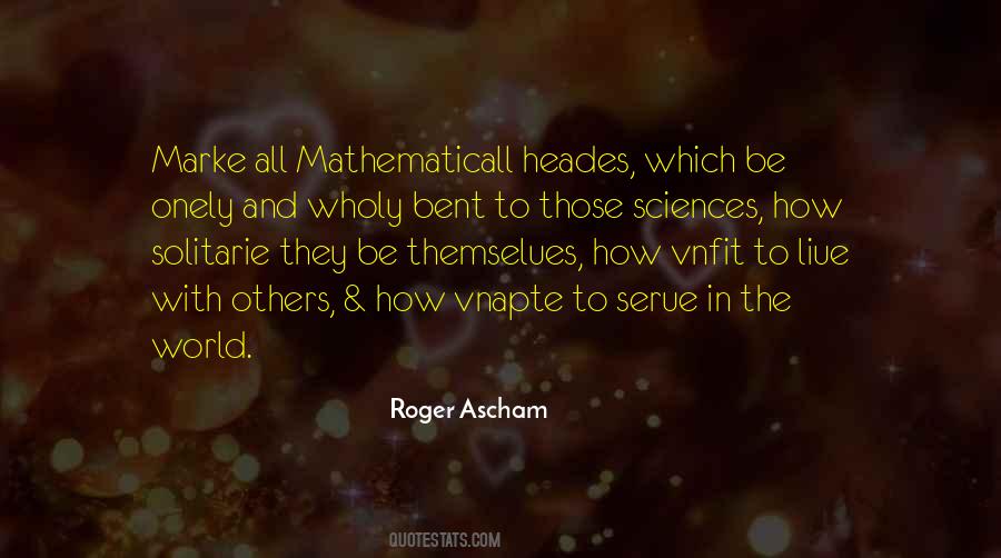 Roger Ascham Quotes #882106