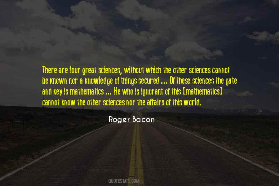 Roger Bacon Quotes #650801