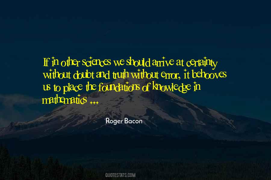 Roger Bacon Quotes #691053