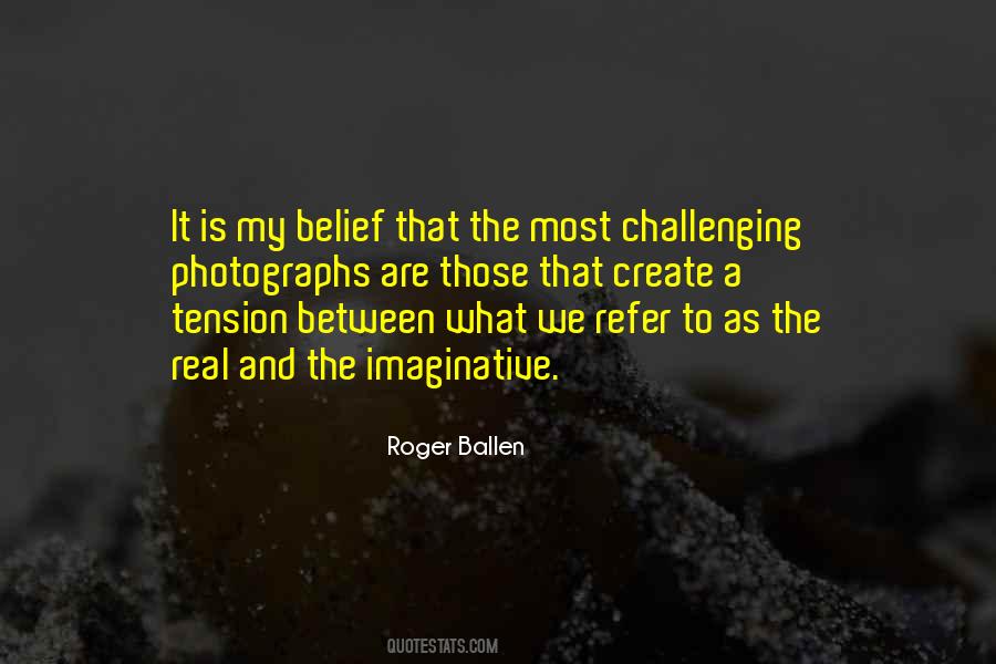 Roger Ballen Quotes #1304458