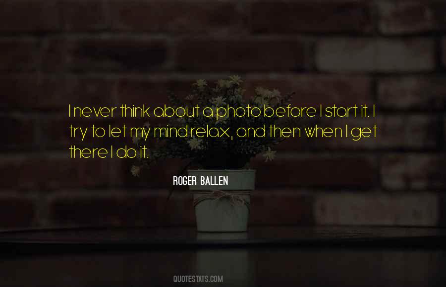 Roger Ballen Quotes #876832