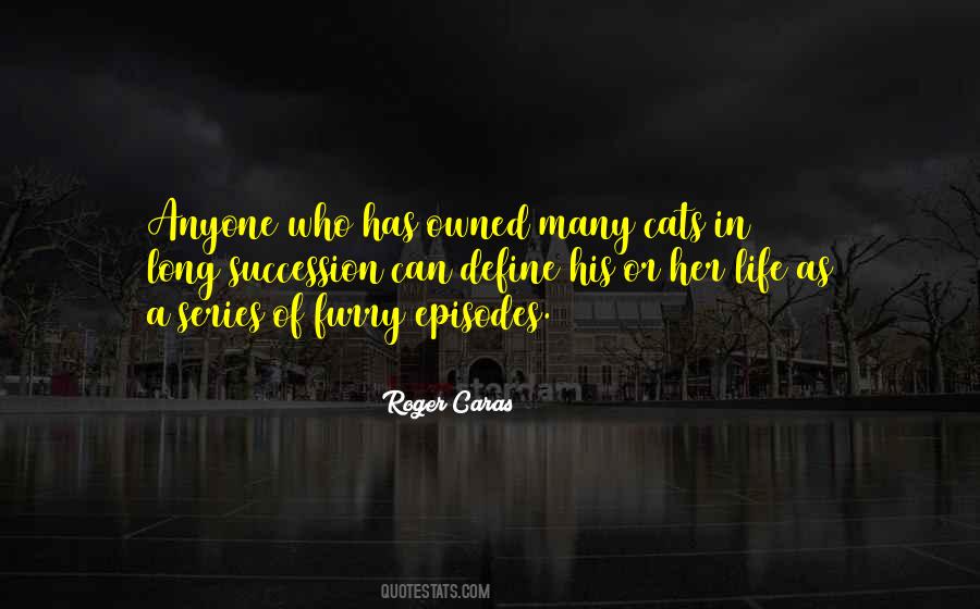 Roger Caras Quotes #1575558