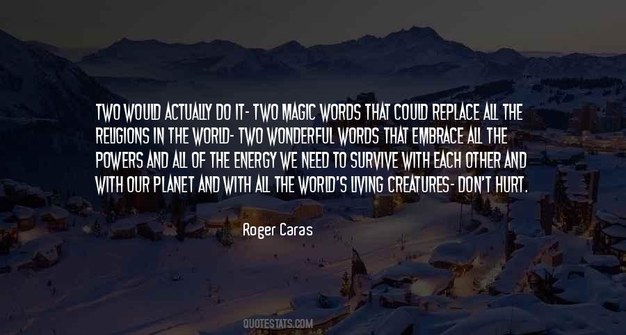 Roger Caras Quotes #455979