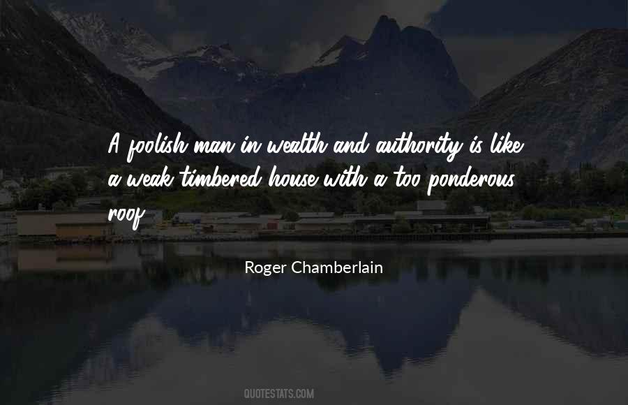 Roger Chamberlain Quotes #74647
