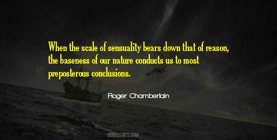 Roger Chamberlain Quotes #834946