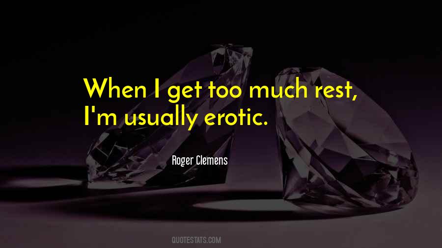 Roger Clemens Quotes #1480958