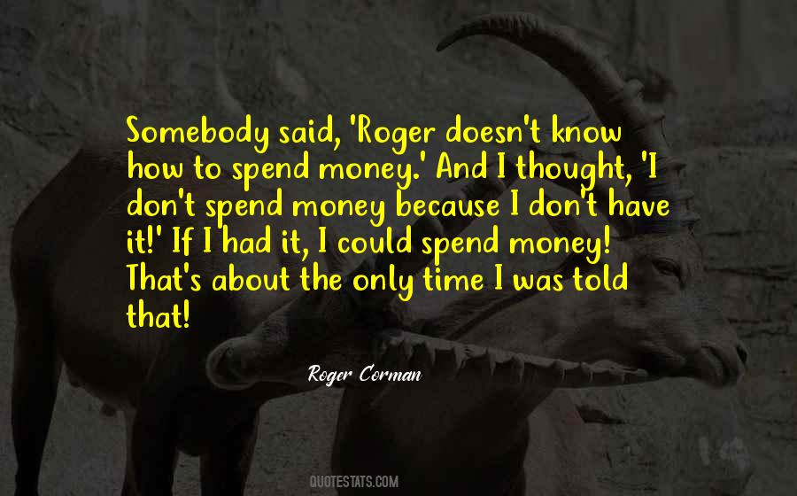 Roger Corman Quotes #1227205
