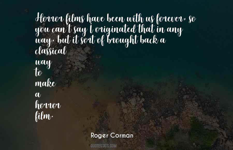 Roger Corman Quotes #375348