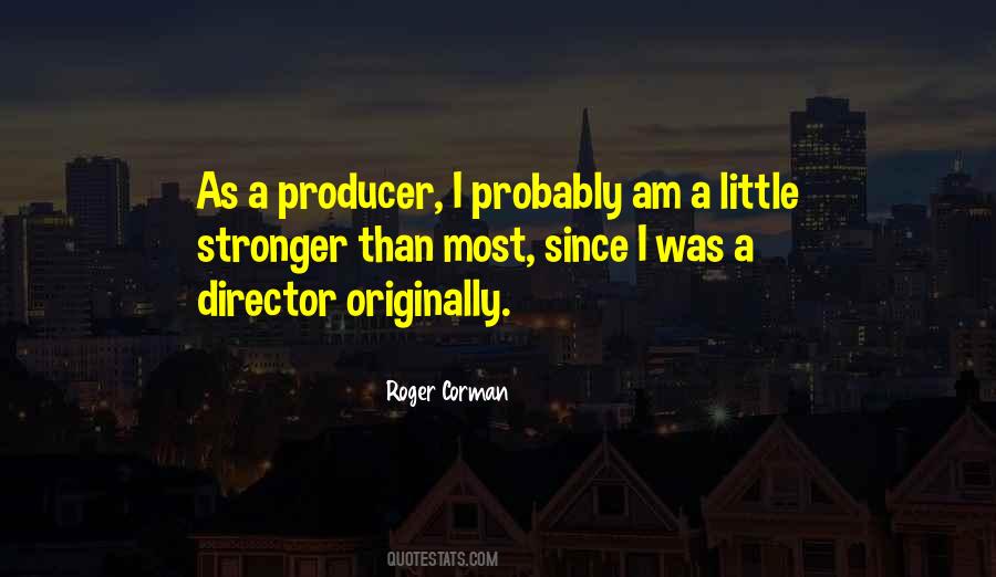 Roger Corman Quotes #671367