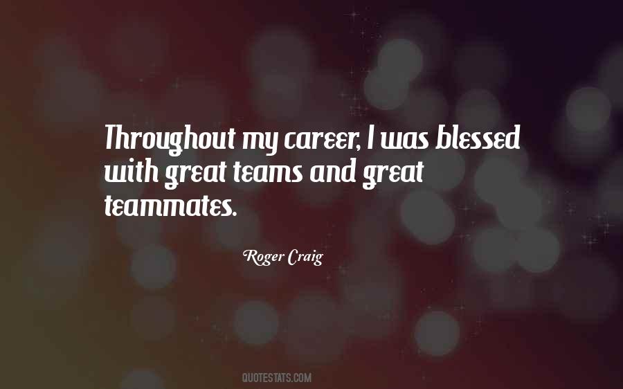 Roger Craig Quotes #1053253 Roger Craig Quotes #1053253