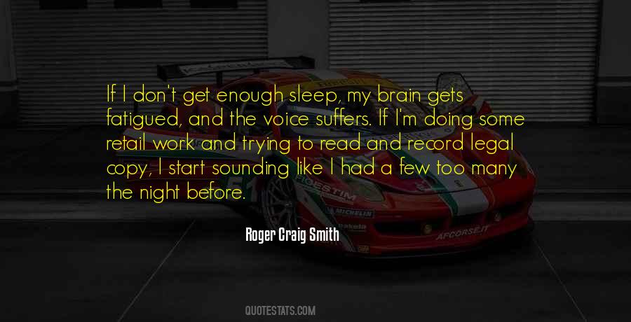 Roger Craig Smith Quotes #1179417