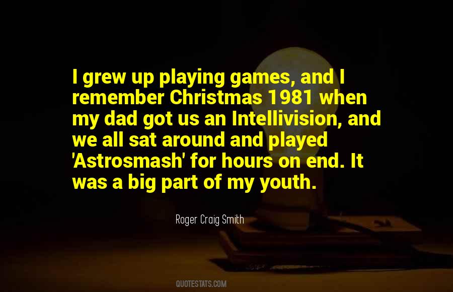 Roger Craig Smith Quotes #1702431