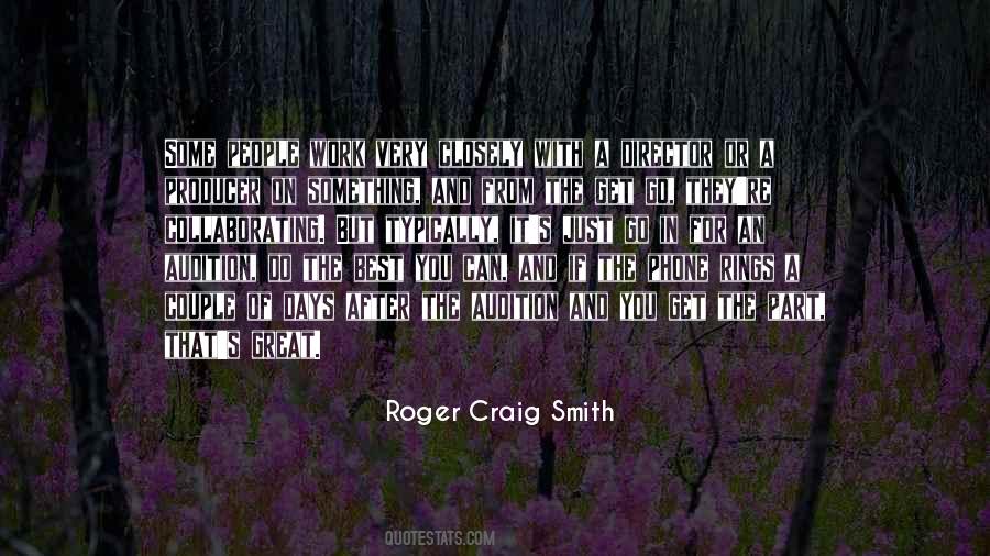 Roger Craig Smith Quotes #251466