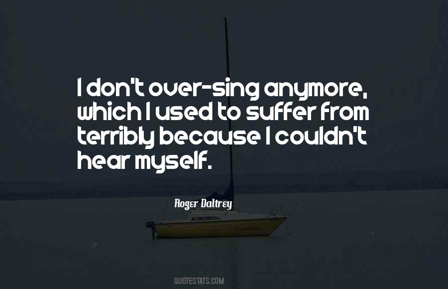 Roger Daltrey Quotes #704689 Roger Daltrey Quotes #704689
