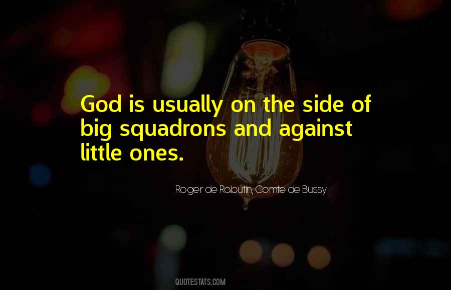 Roger De Rabutin, Comte De Bussy Quotes #178807 Roger De Rabutin, Comte De Bussy Quotes #178807