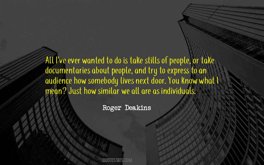 Roger Deakins Quotes #1779203