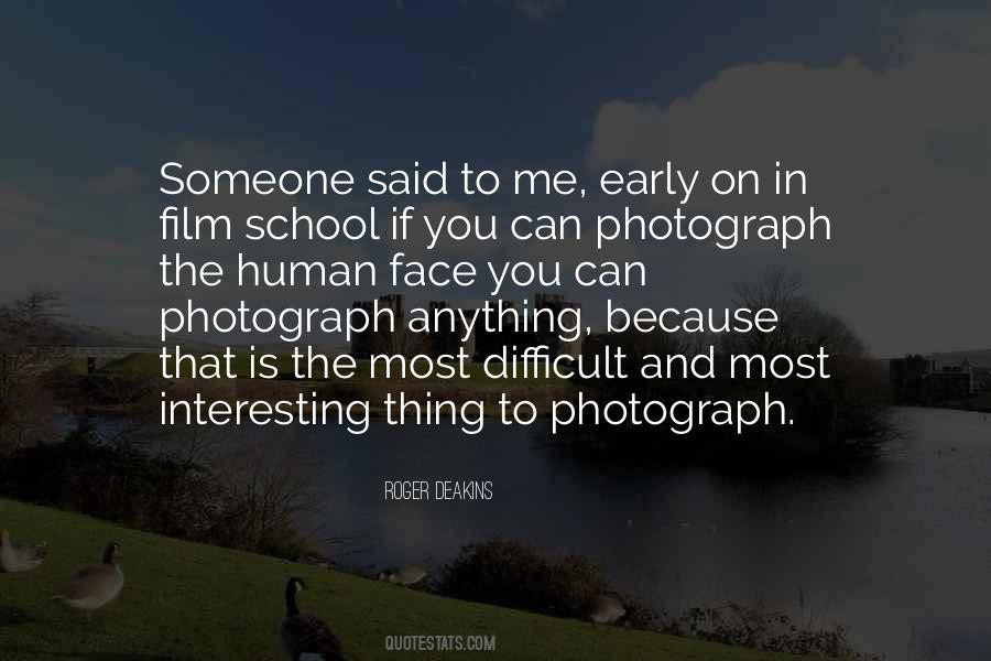 Roger Deakins Quotes #1788010