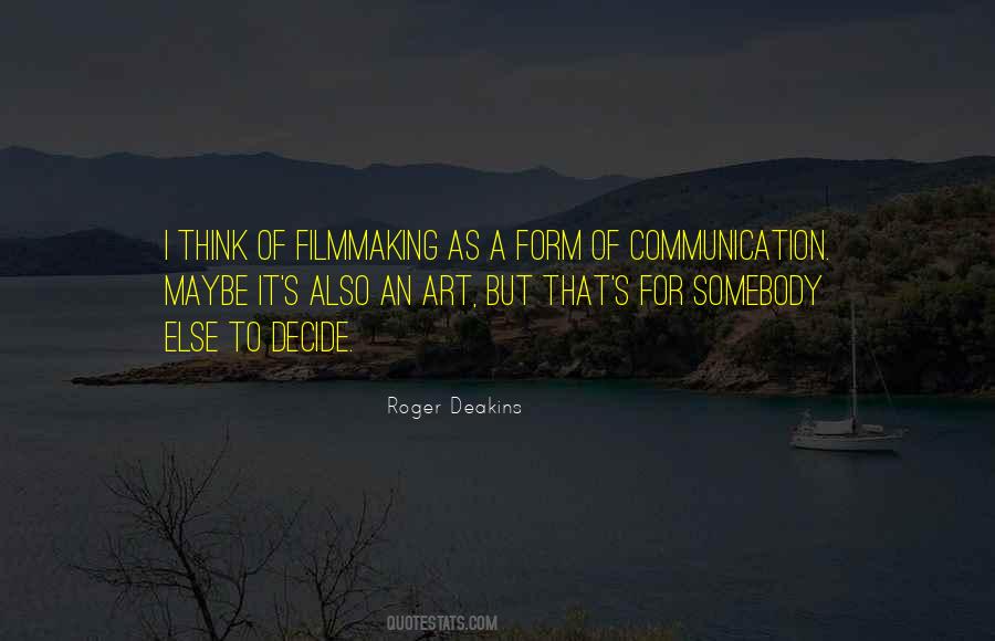 Roger Deakins Quotes #746783