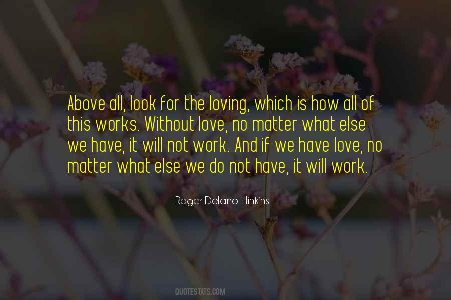 Roger Delano Hinkins Quotes #1202226