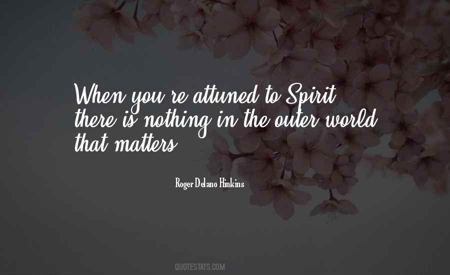 Roger Delano Hinkins Quotes #539607