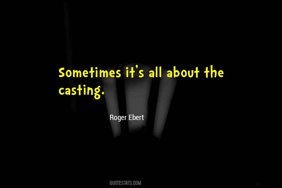 Roger Ebert Quotes #1024685