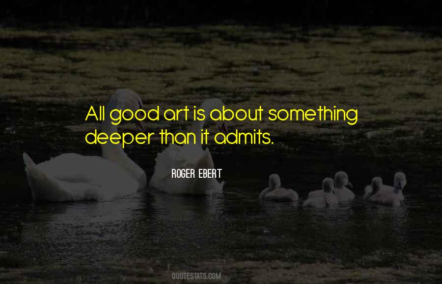 Roger Ebert Quotes #1297705