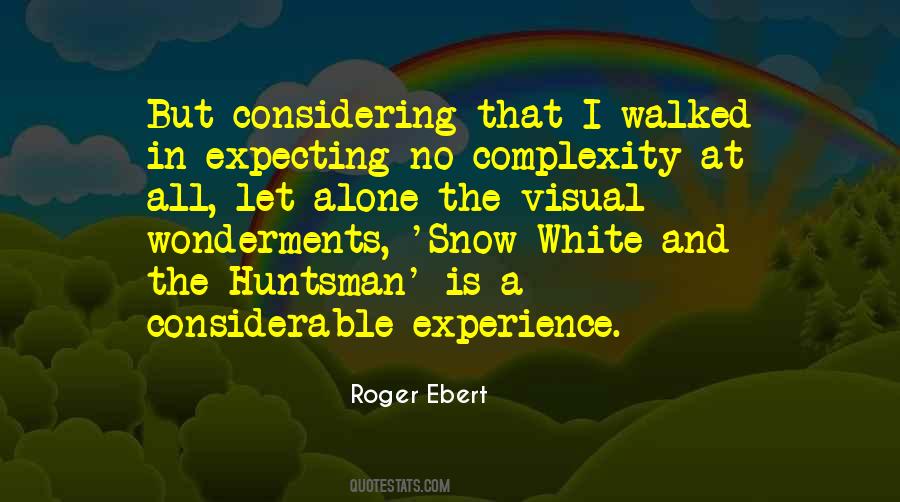 Roger Ebert Quotes #278189