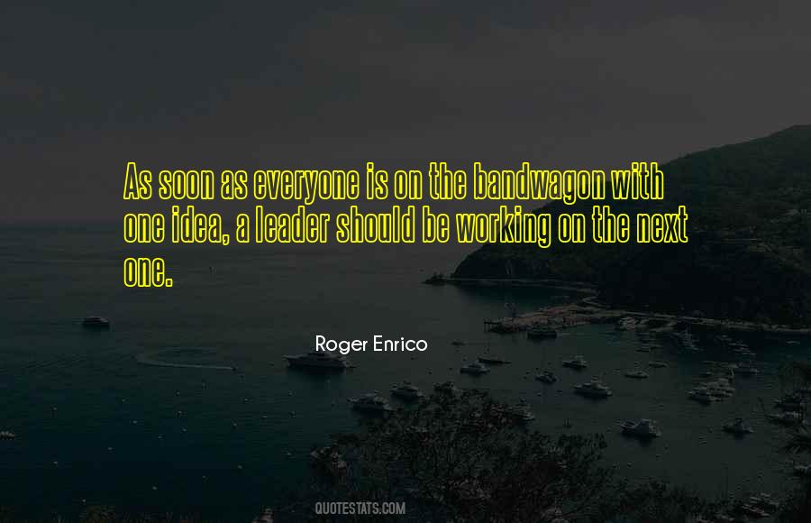 Roger Enrico Quotes #955537