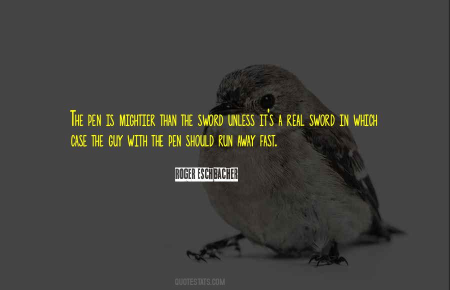 Roger Eschbacher Quotes #448800 Roger Eschbacher Quotes #448800