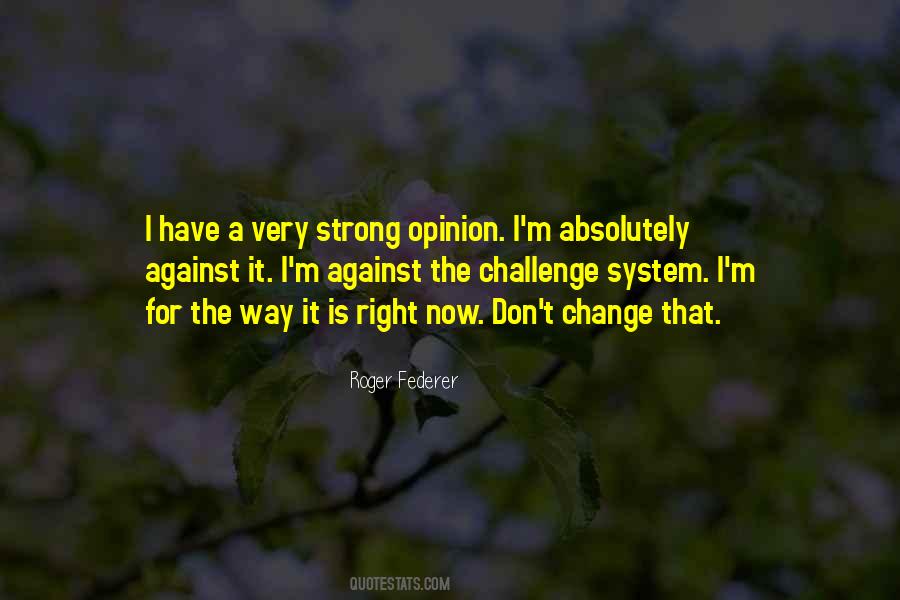 Roger Federer Quotes #1167551