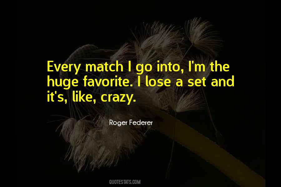 Roger Federer Quotes #1234667