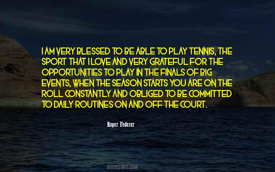 Roger Federer Quotes #1320171