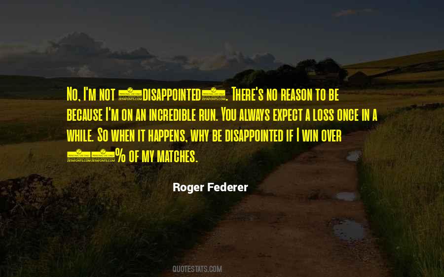 Roger Federer Quotes #1628299