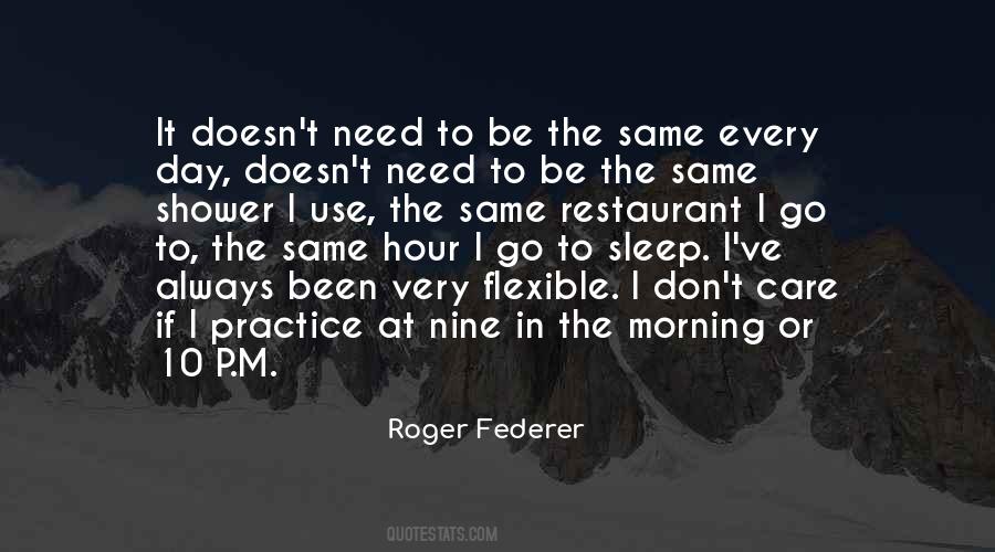 Roger Federer Quotes #1636560