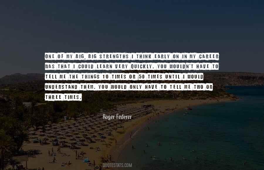 Roger Federer Quotes #593936