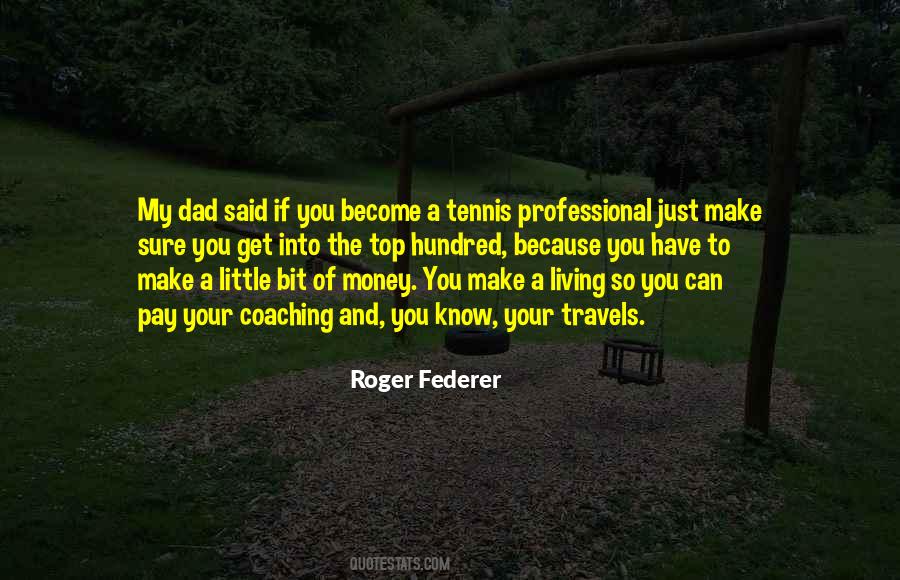 Roger Federer Quotes #612683