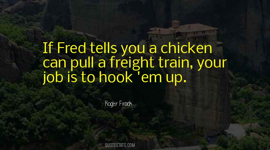 Roger Frock Quotes #1058294