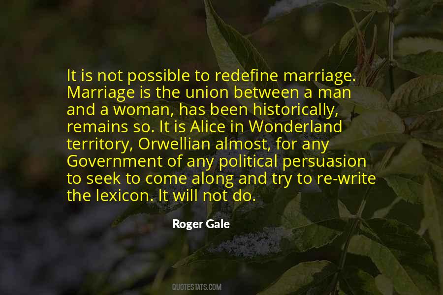 Roger Gale Quotes #1490333