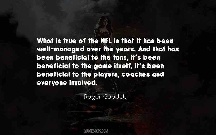 Roger Goodell Quotes #1101359