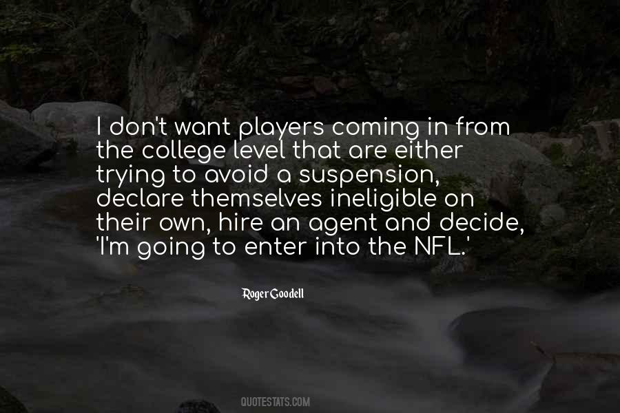 Roger Goodell Quotes #466871