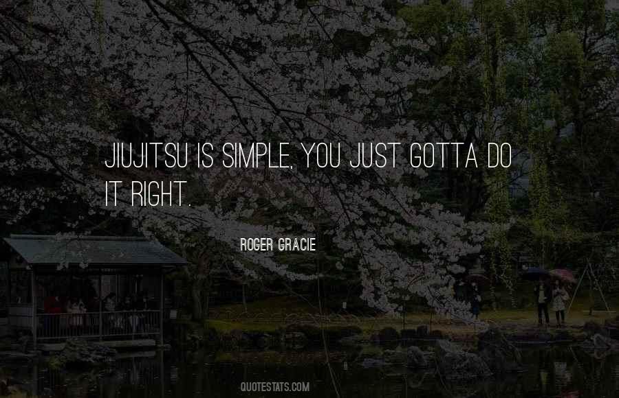 Roger Gracie Quotes #1331166